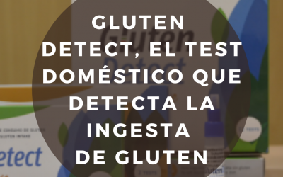 Gluten detect, el test doméstico que detecta la ingesta de gluten